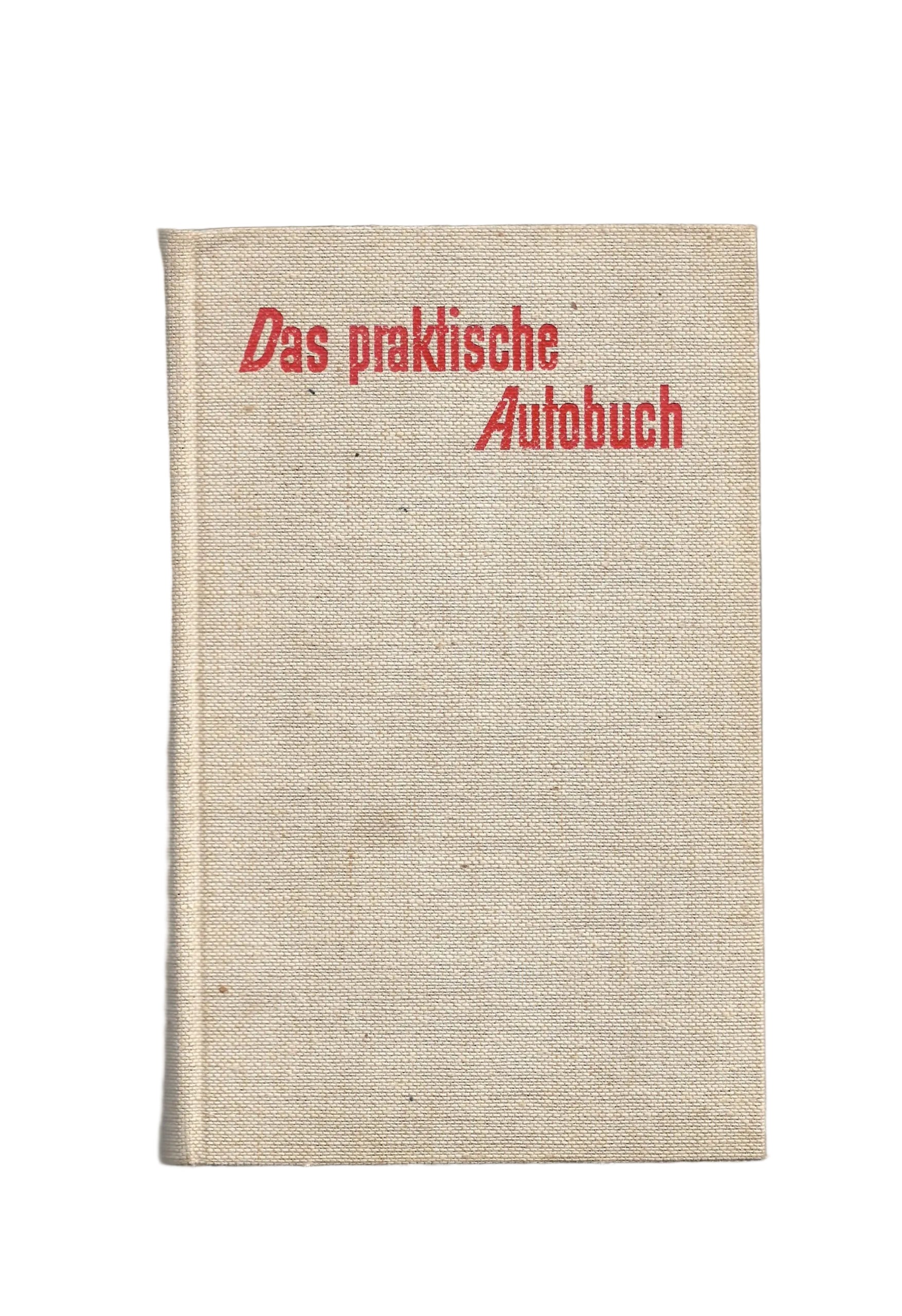 „Buchcover Das praktische Autobuch von Helmut Dillenburger, Bertelsmann 1960, Leinen‑Hardcover, leicht fleckig, guter Zustand“
