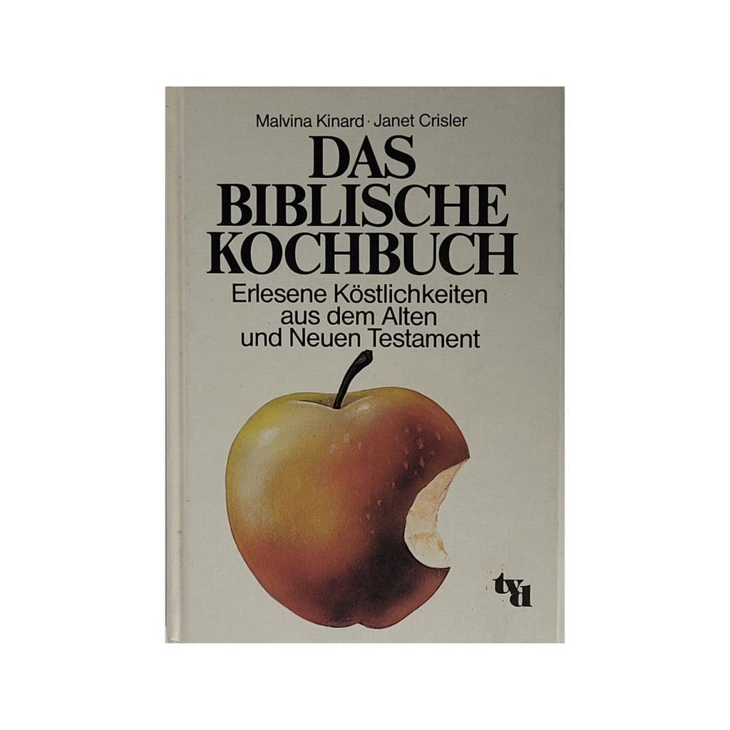 „Buchcover Das biblische Kochbuch von Malvina Kinard & Janet Crisler, tvd 1995, Hardcover, guter Zustand“