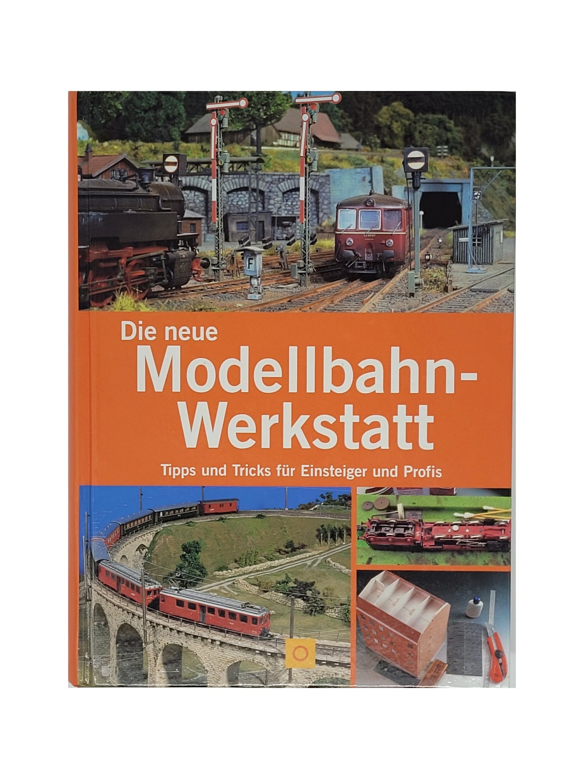 „Buchcover Die neue Modellbahn‑Werkstatt von Markus Tiedtke, Sconto 2007, gebundene Ausgabe, guter Zustand“