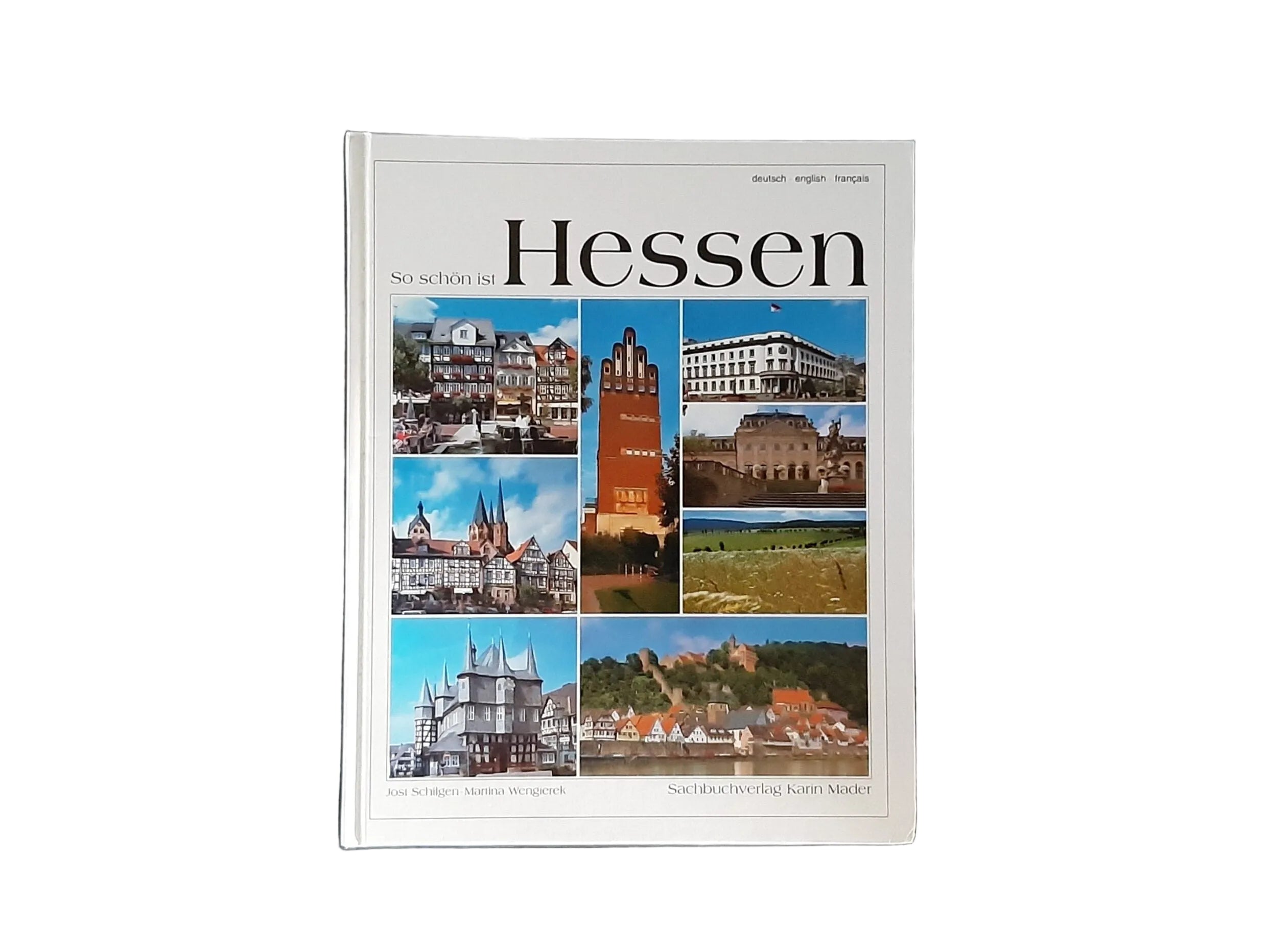 „Buchcover So schön ist Hessen, Bildband von Schilgen/Wengierek, Sachbuchverlag Karin Mader 2005, guter Zustand“