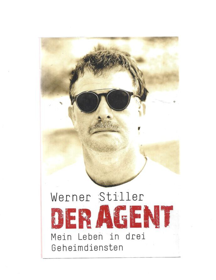 „Buchcover Der Agent – Mein Leben in drei Geheimdiensten von Werner Stiller, RM Medien 2011, Hardcover, guter Zustand“