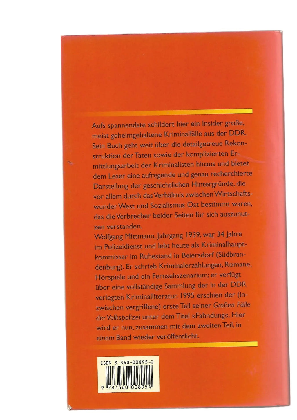 Sachbuch Wolfgang Mittmann Tatzeit Große Fälle der deutschen Volkspolizei Band 1 und 2 Verlag Das neue Berlin 2000