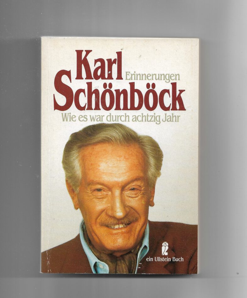 Film-Bibliothek Karl Schönböck Wie es war durch achtzig Jahr 1991
