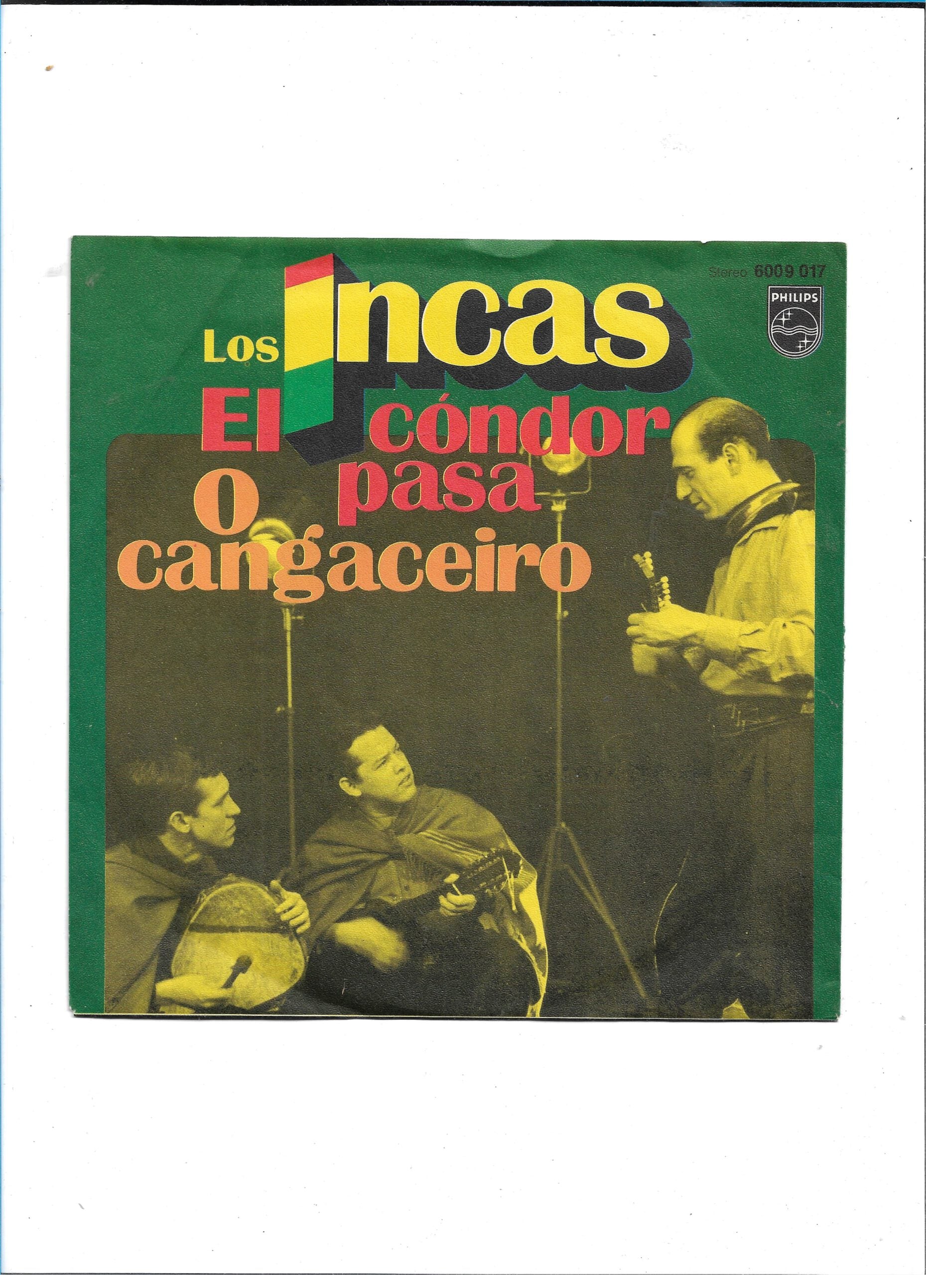 Flohmarkt Vinyl Single Los Incas – El Cóndor Pasa / O Cangaceiro