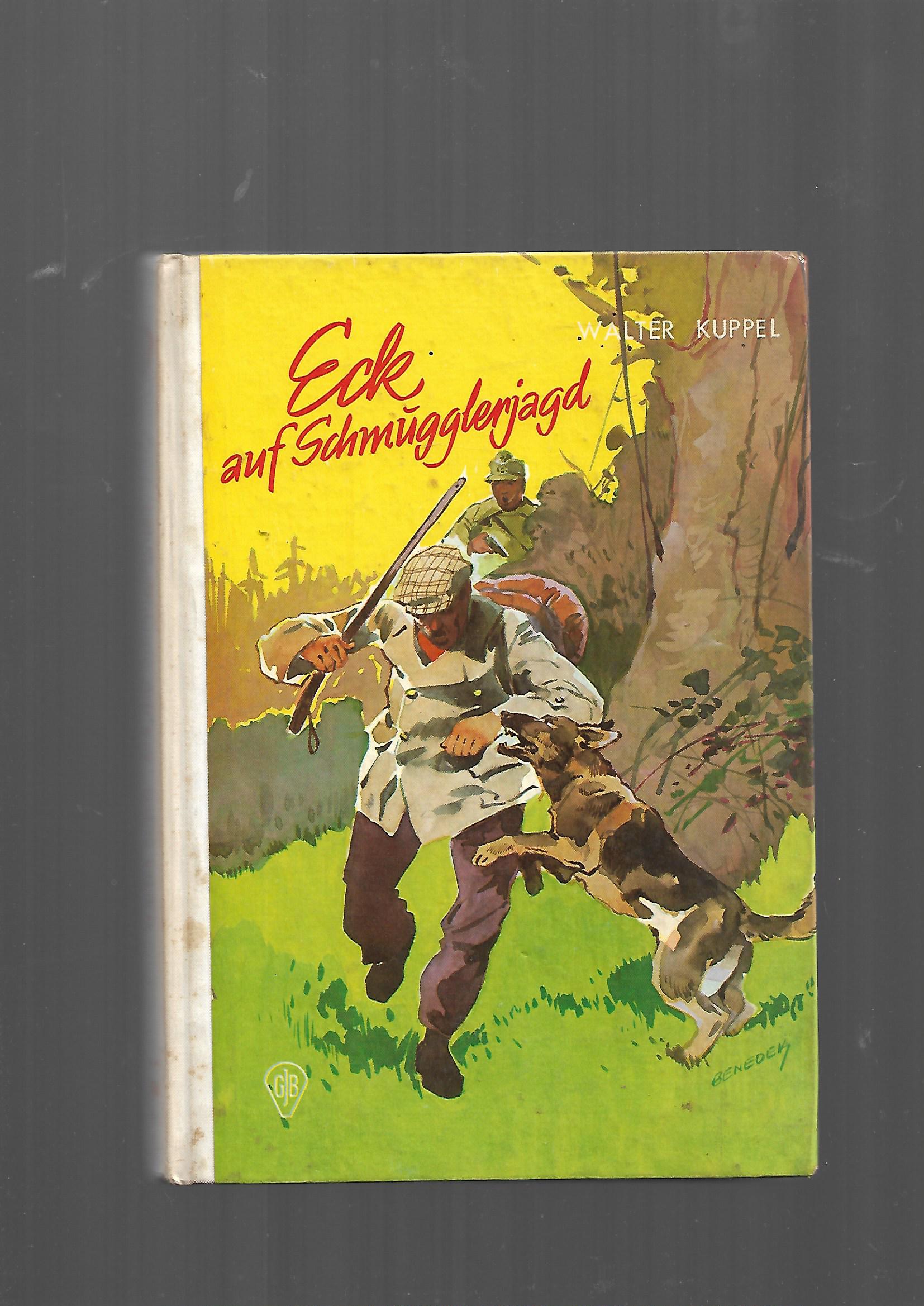 Jugendbuch GJB Walter Kuppel Eck auf Schmugglerjagd - Fischer-Verlag
