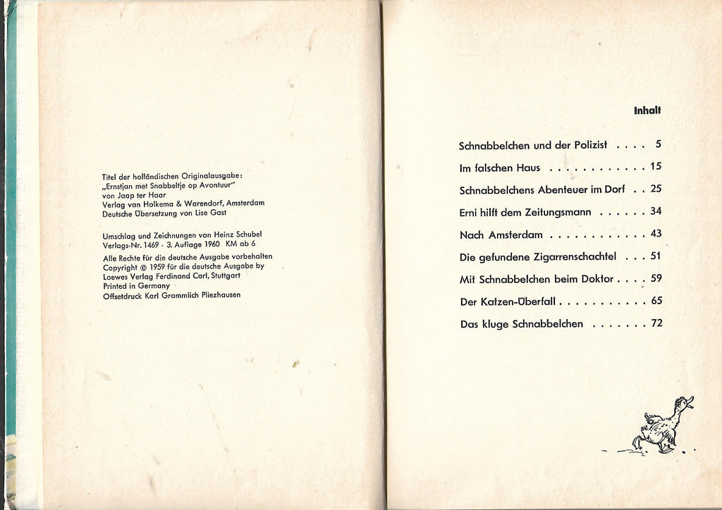 Kinderbuch Jaap Ter Haar Abenteuer mit Schnabbelchen - Allen großen und kleinen Kindern nacherzählt von Lise Gast Loewes Verlag 1960