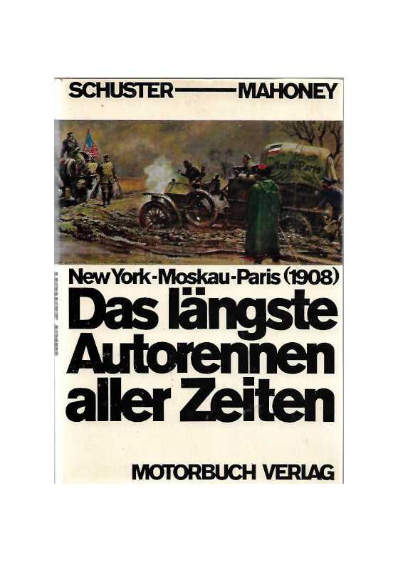 „Buchcover Das längste Autorennen aller Zeiten, Schuster/Mahoney, Motorbuch Verlag 1968, Hardcover, sehr guter Zustand“