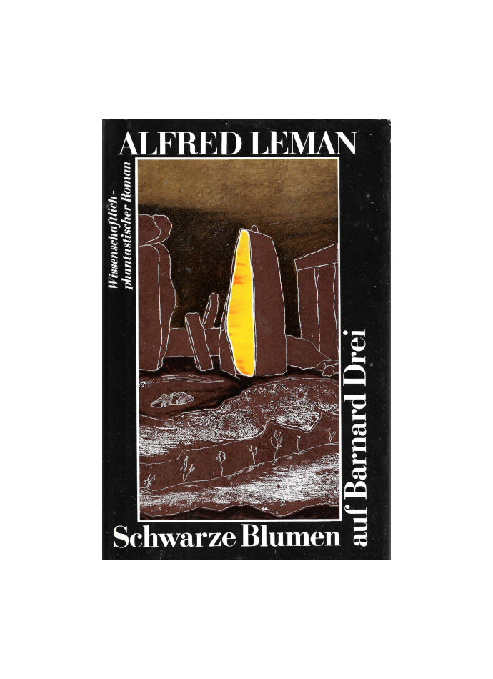 Science Fiction Alfred Leman - Schwarze Blumen auf Barnard