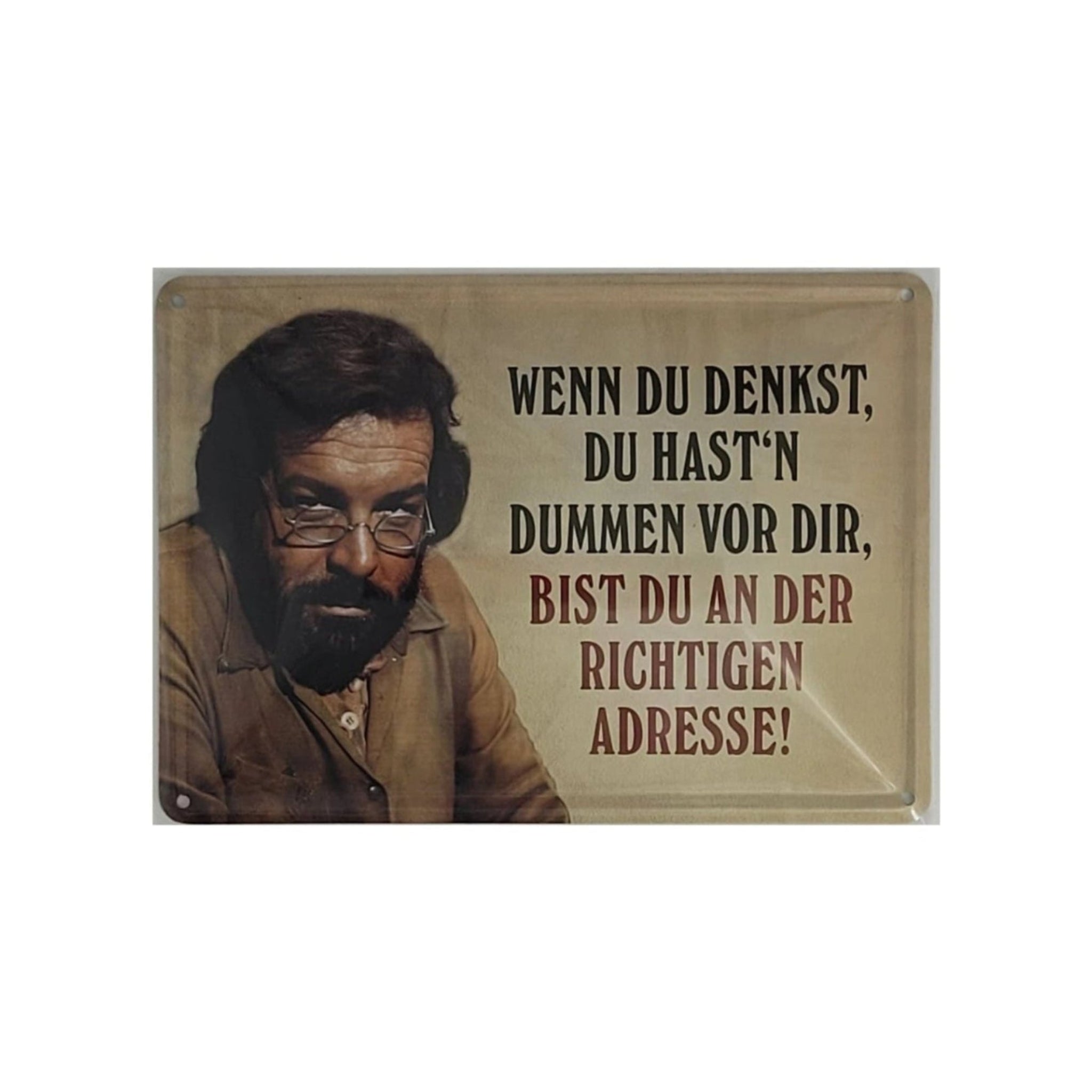 „Metallschild Bud Spencer – Spruch ‚Du hast’n Dummen vor dir‘, braunes 10×15‑cm‑Hängeschild im Vintage‑Stil“
