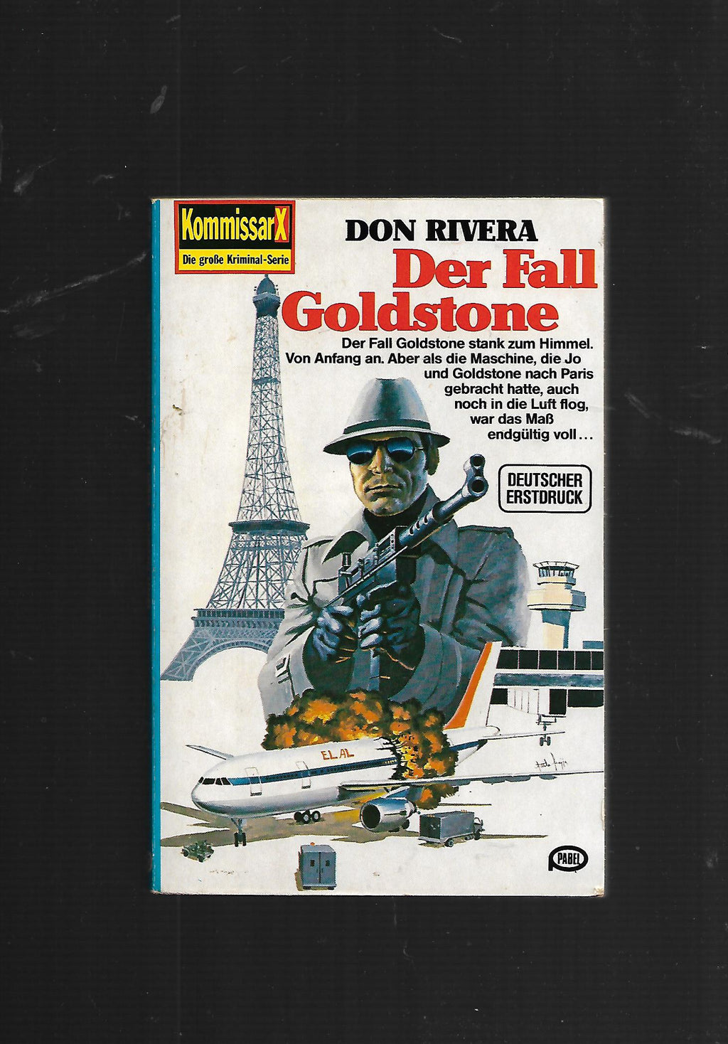 Kriminalroman Don Rivera Kommissar X Der Fall Goldstone Pabel 1982