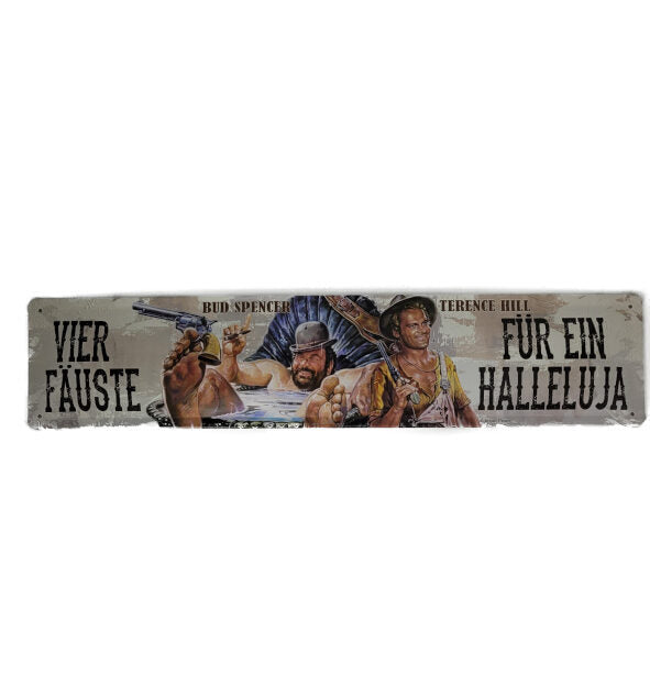 Blechschild Bud Spencer & Terence Hill - Vier Fäuste für ein Hallelulja (46 x 10 cm / "Straßenschild")
