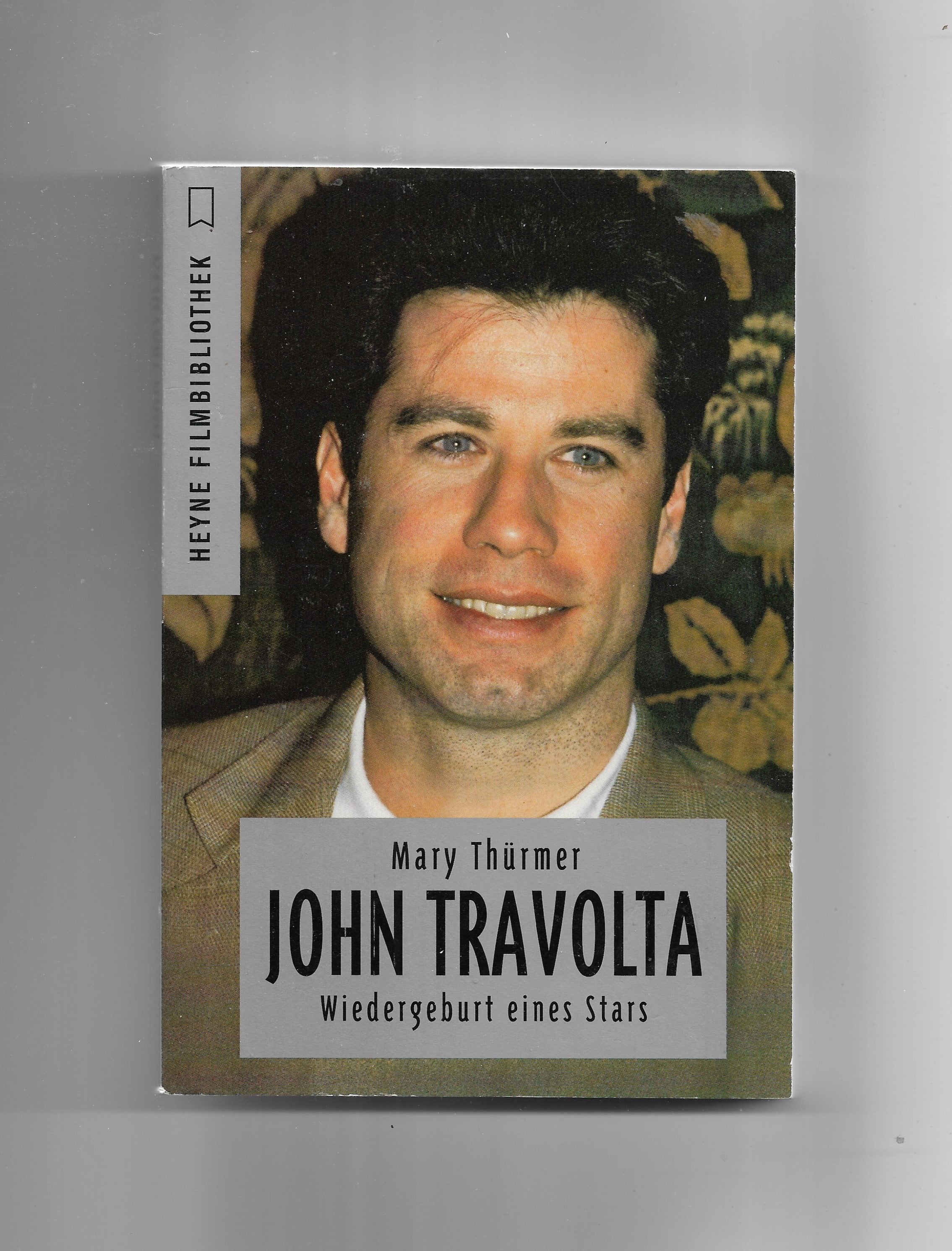 Film-Bibliothek Mary Thürmer John Travolta Wiedergeburt eines Stars Heyne 1997