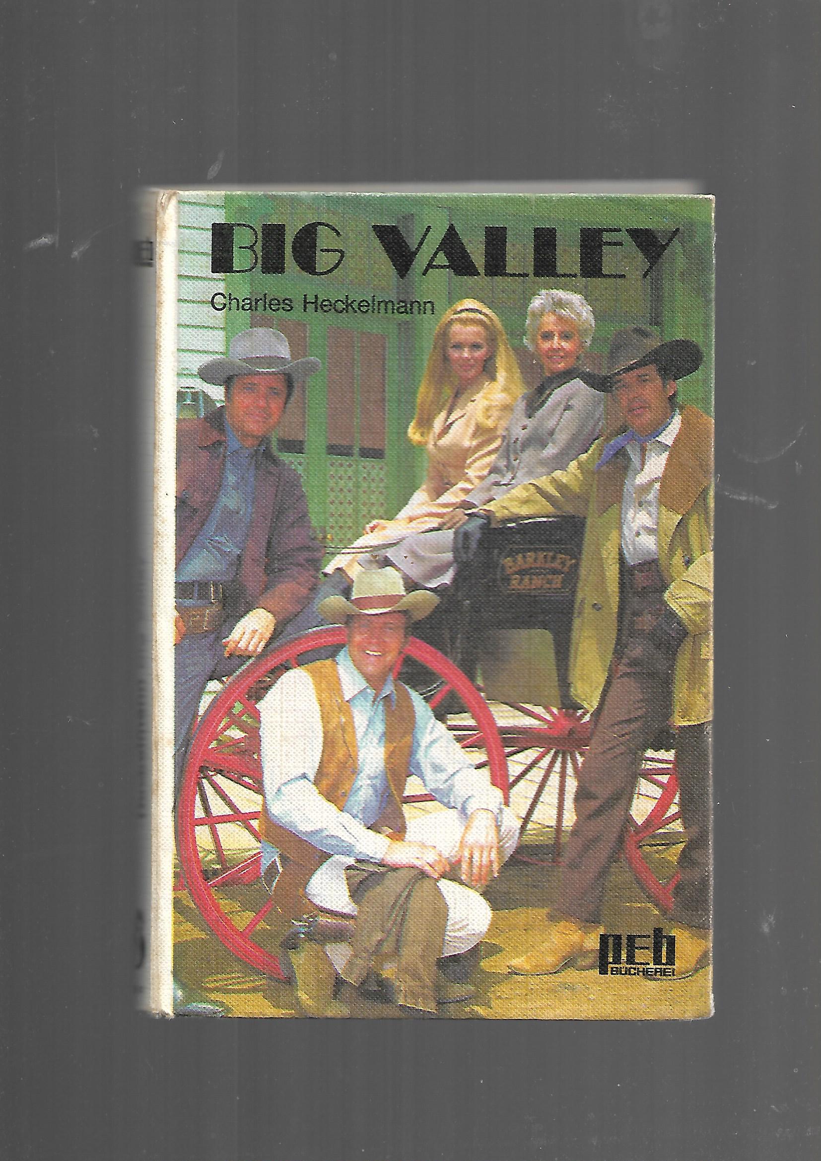 Fernseh-Nostalgie  Big Valley Charles Heckelmann Engelbert-Verlag 1970