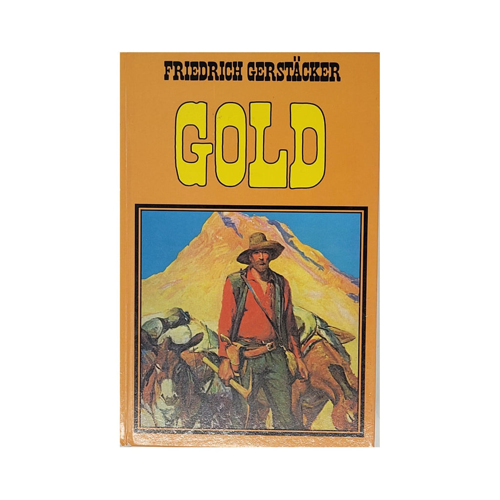  Gold (Westernroman, Moewig Verlag 1982) Ein packender Abenteuerroman aus der Feder des deutschen Reiseschriftstellers Friedrich Gerstäcker, der die Goldgräberzeit in Kalifornien mit lebendiger Sprache und historischer Authentizität einfängt. 