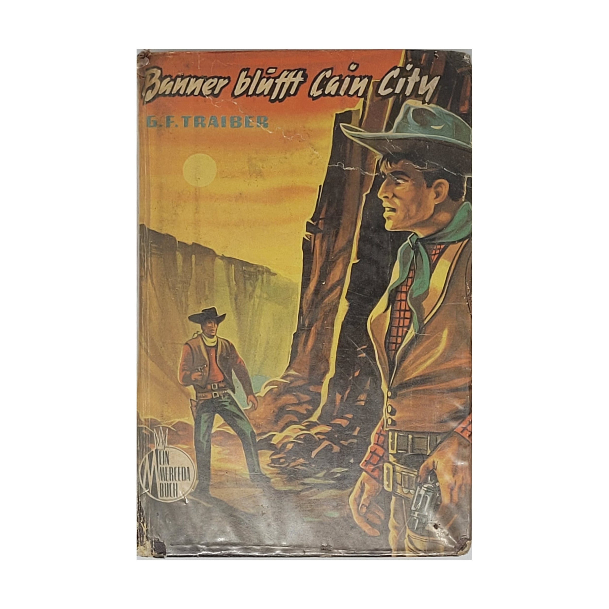 „Buchcover Banner blufft Cain City von G. F. Traiber, Western‑Leihbuch der 1950er Jahre,  mit deutlichen Gebrauchsspuren“