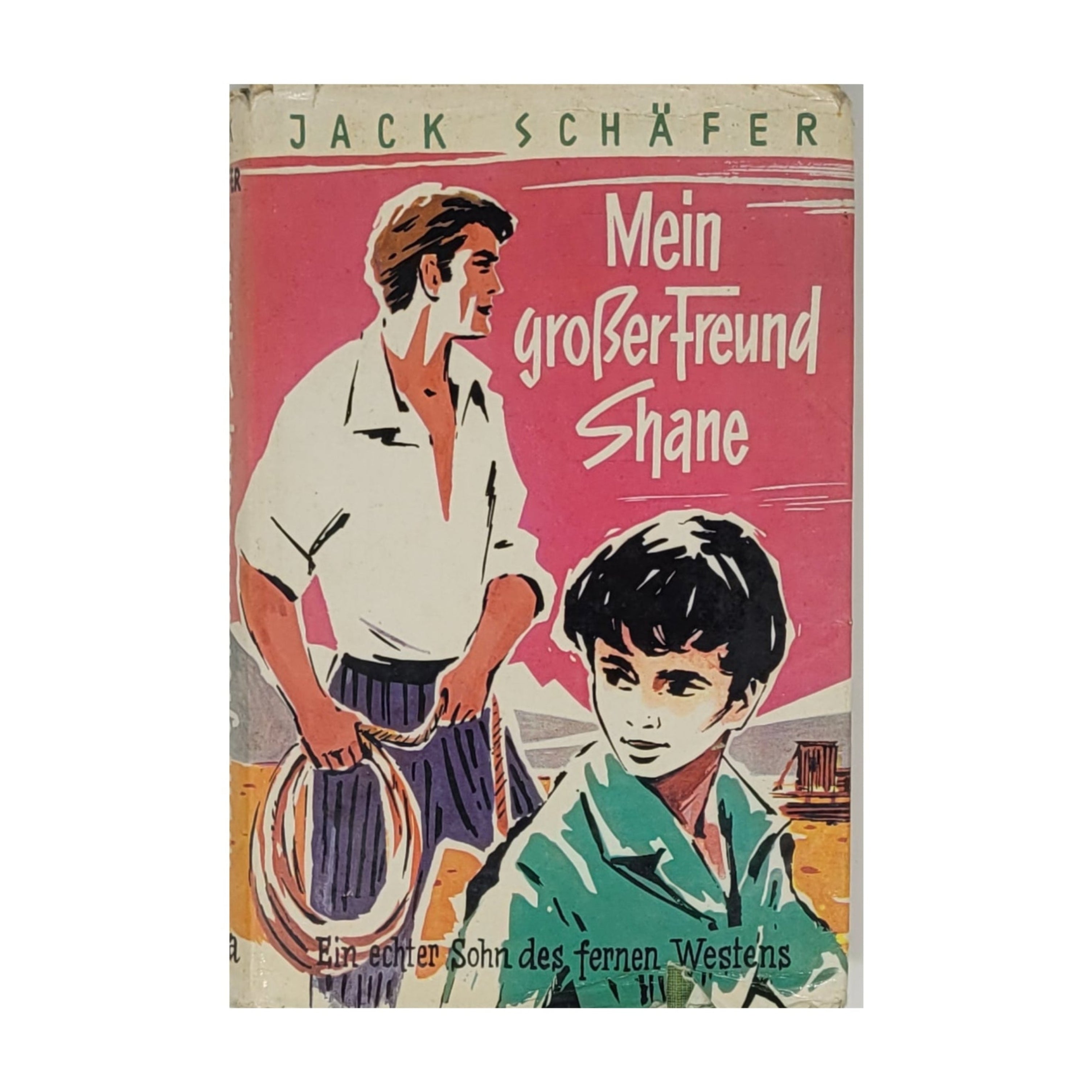 „Buchcover Mein großer Freund Shane von Jack Schäfer, Western‑Ausgabe der 1950er Jahre, Schutzumschlag mit Einrissen, guter gebrauchter Zustand“