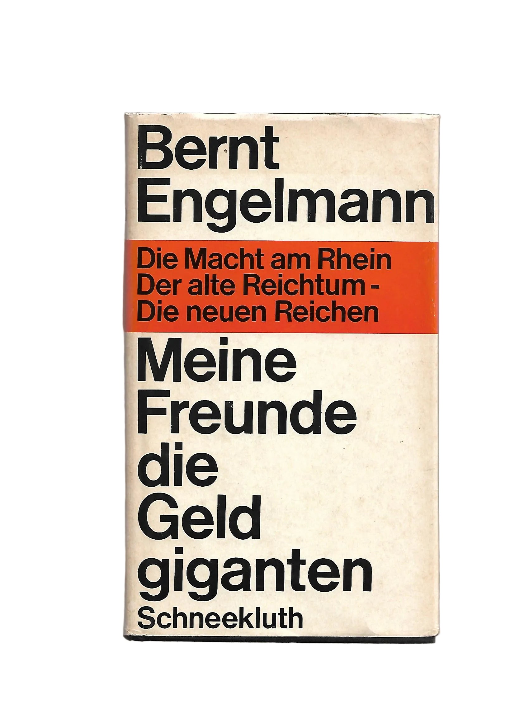„Bernt Engelmann – Die Macht am Rhein, Schneekluth 1972, Hardcover“