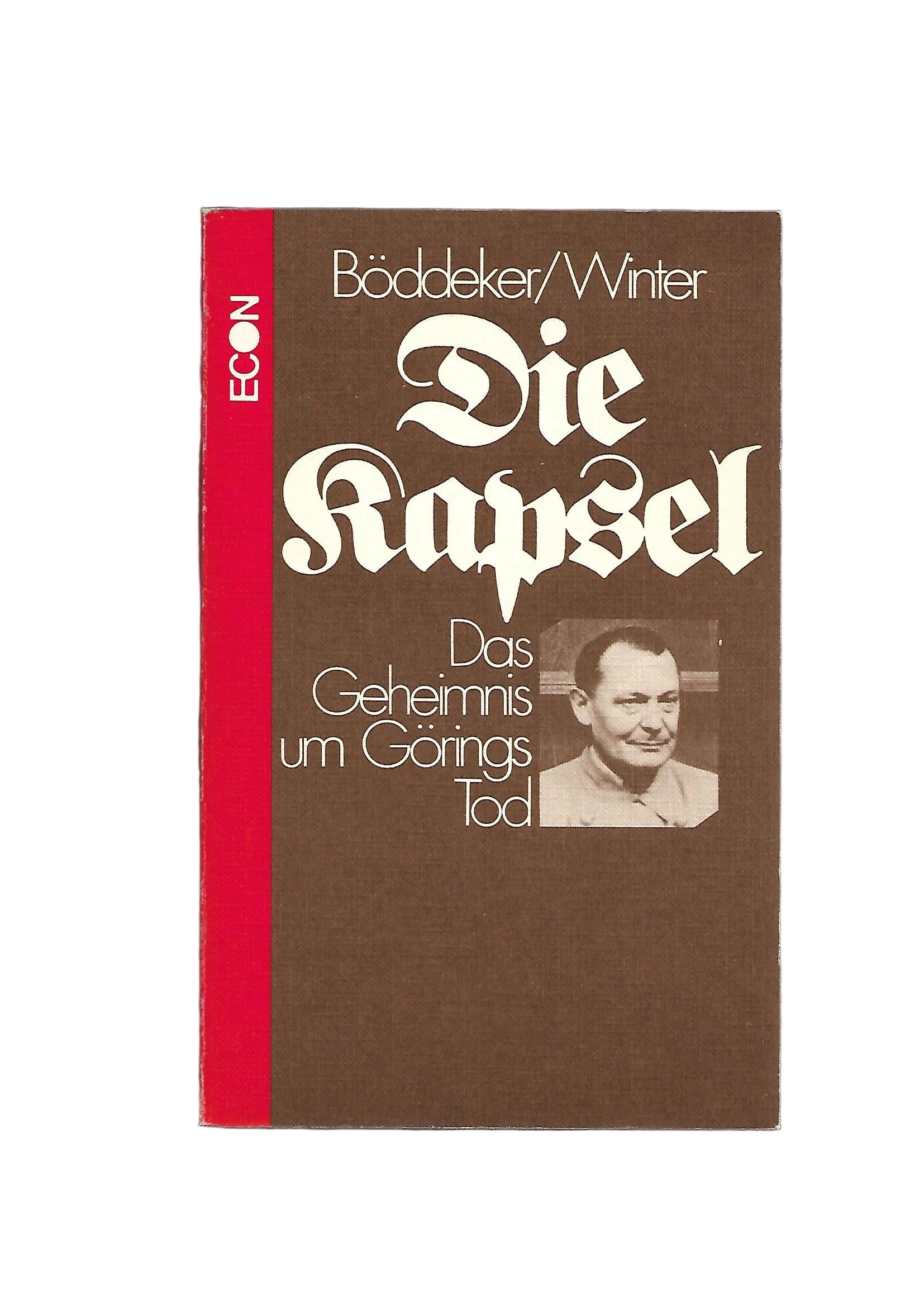 „Böddeker/Winter – Die Kapsel. Das Geheimnis um Görings Tod, Econ 1979, Taschenbuch“