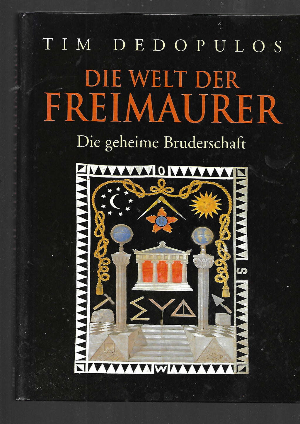 „Tim Dedopolos – Die Welt der Freimaurer, Tosa‑Verlag 2006, Hardcover“