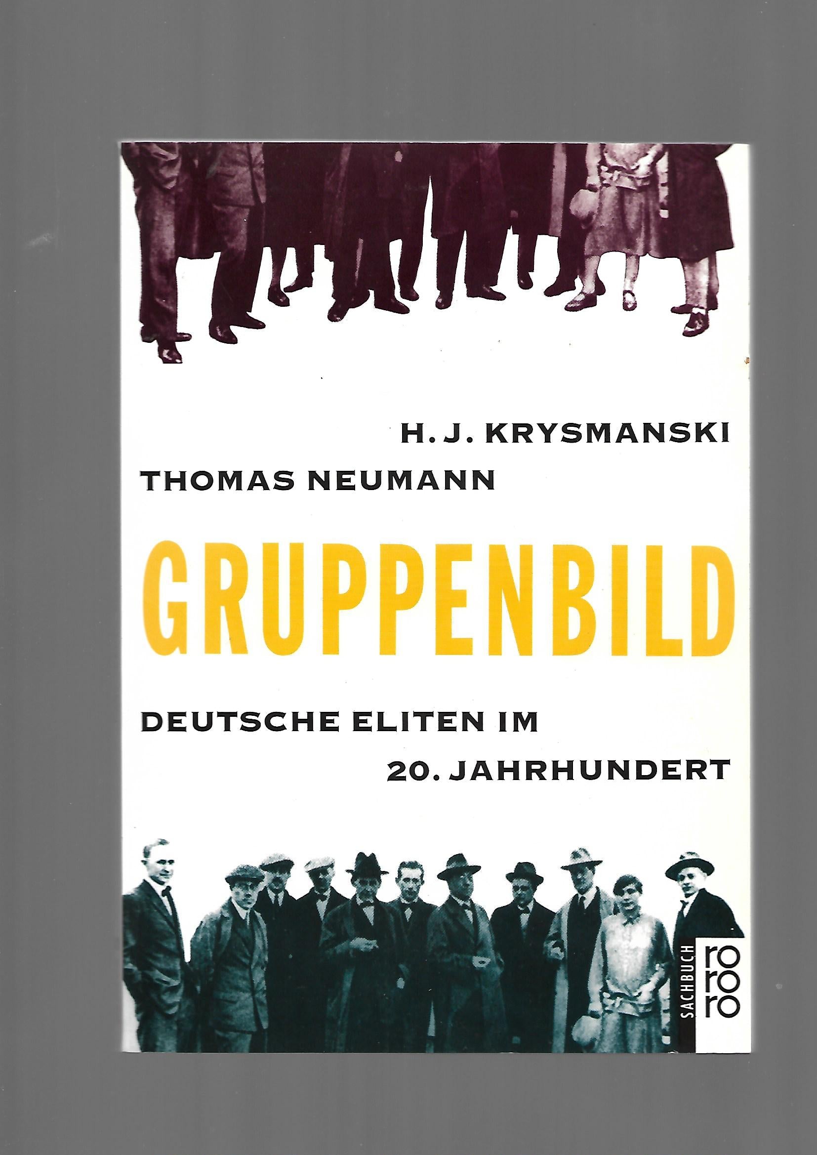 „Krysmanski/Neumann – Gruppenbild. Deutsche Eliten im 20. Jh., rororo 1989, Taschenbuch“