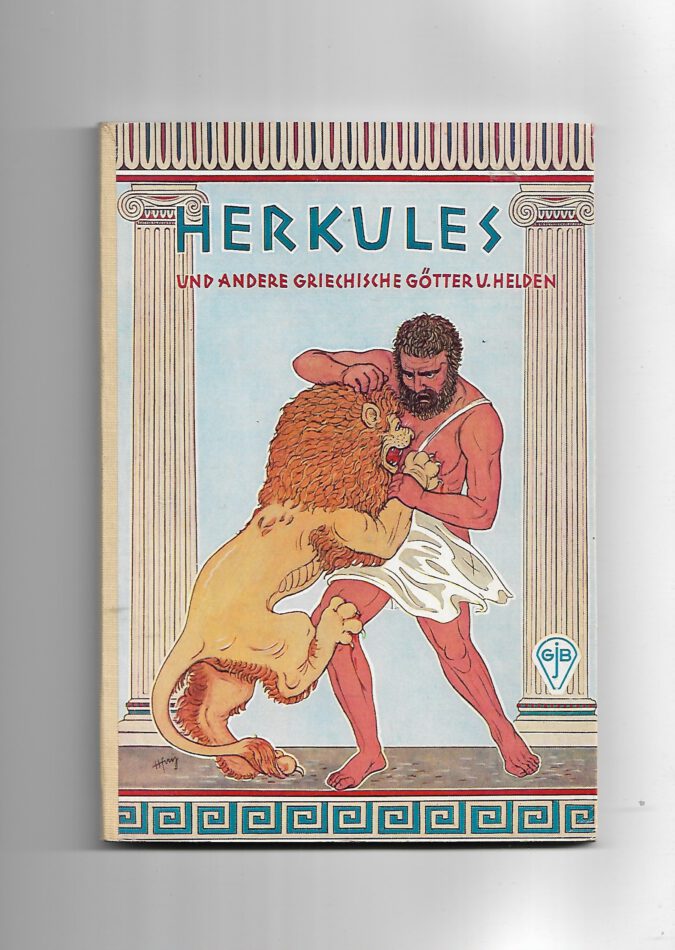Jugendbuch GJB Herkules und andere griechische Götter und Helden ca. 1956/57