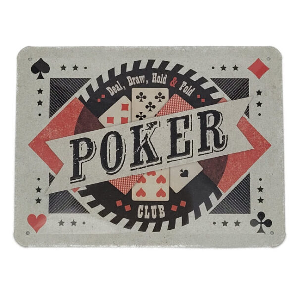 weiß-grauer Hintergrund, das Schild gleicht einer Spielkarte, die Symbole Pik, Karo, Herz und Kreuz sind abgebildet. In der Mitte des Bildes ist ein Jeton abgebildet, etwas diagonal steht in größeren Buchstaben Poker und etwas kleiner darunter Club. Im Innenring des Jetons stehen die vier Worte, Deal, Draw, Hold & Fold farblich ist das Schild eher dezent schwarz und grau Töne