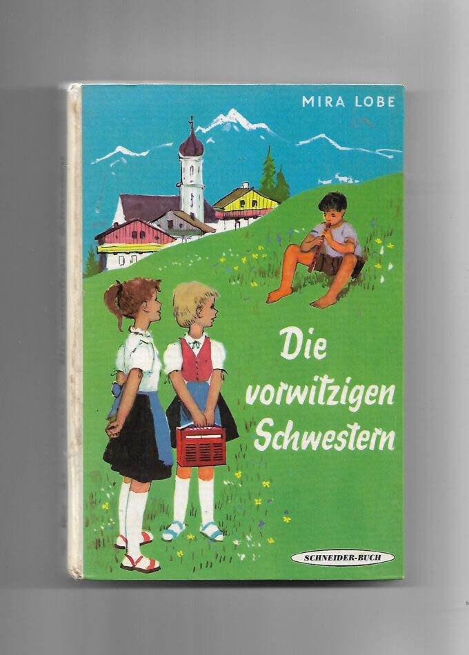 Jugendbuch Die vorwitzigen Schwestern von Mira Lobe Schneider Buch ca.1959/1960