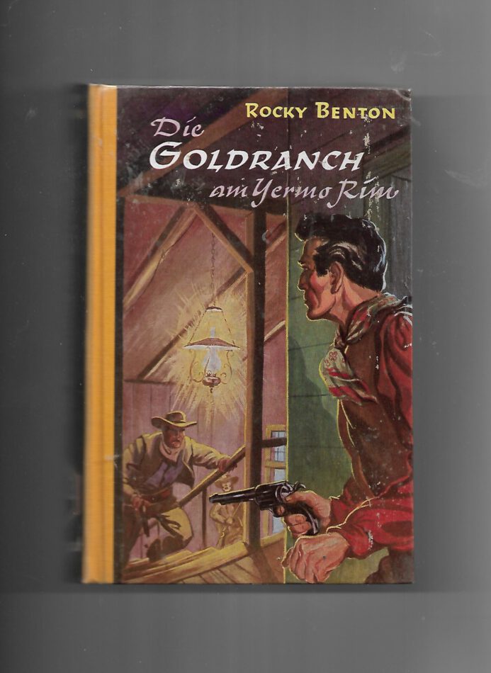 Western Die Goldranch am Yermo Rim von Rocky Benton Leihbuch fünfziger Jahre