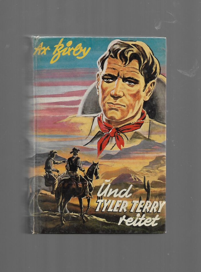 Western Und Tyler Terry reitet von Ax Bixby Leihbuch fünfziger Jahre
