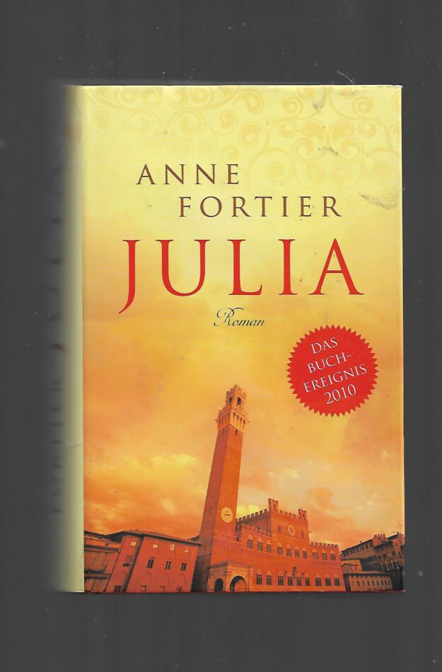 Belletristik Julia von Anne Fortier Fischer 2010