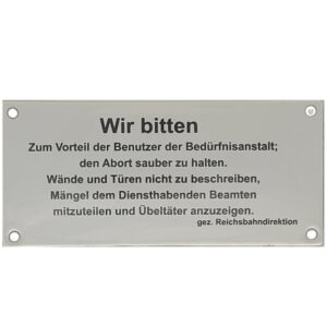 Blechschild Eisenbahn - Wir bitten zum Vorteil der Benutzer der Bedürfnisanstalt... Emailleschild (17,5 x 8 cm)