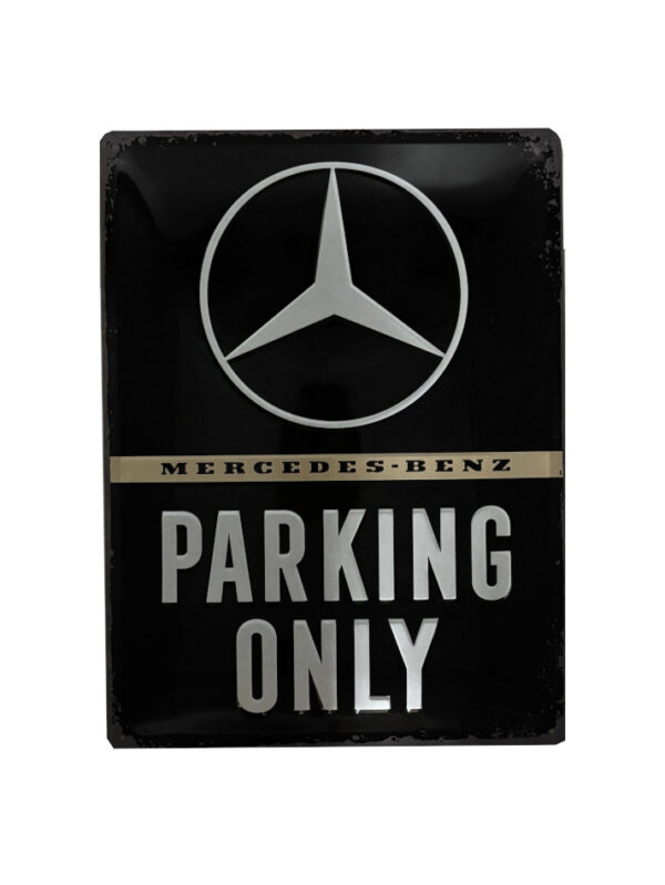 Blechschild Mercedes-Benz - Parking Only (30 x 40 cm)