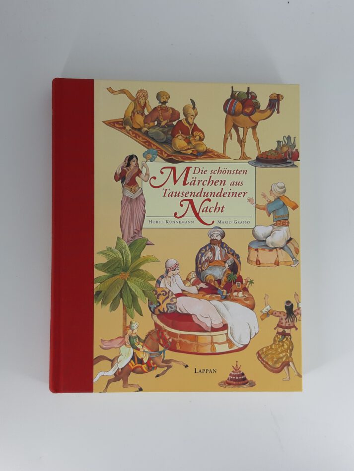 Kinderbuch Die schönsten Märchen aus tausendundeiner Nacht von Horst Künnemann / Mario Grasso Lappan Verlag 2004