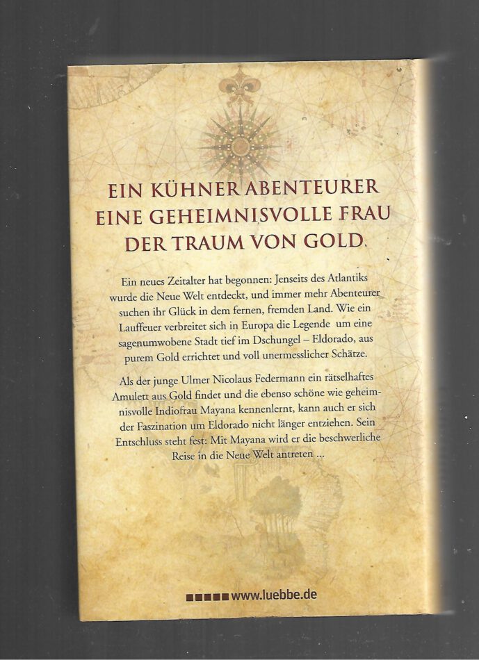 Historischer Roman Peter Dempf Der Traum von Eldorado Lübbe 2010 – Bild 2