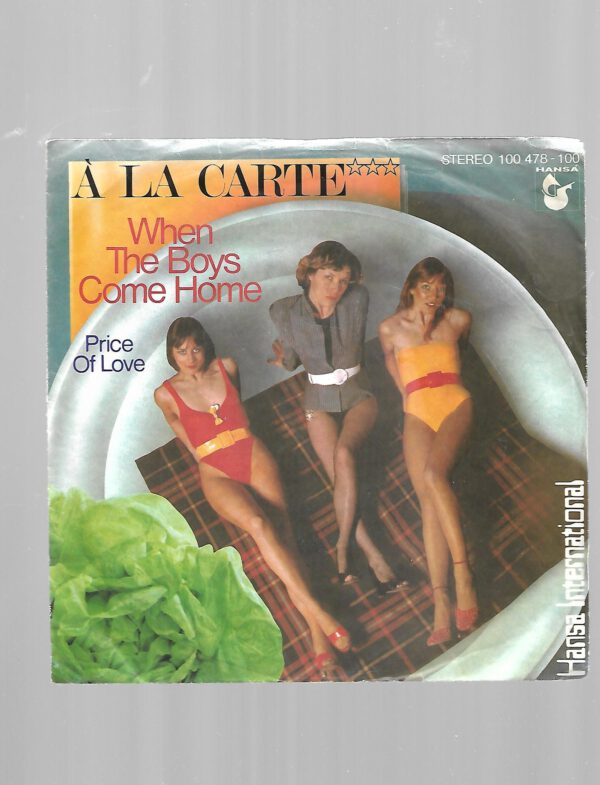 Flohmarkt Vinyl Single A LA Carte When the Boys come home Hansa 1979