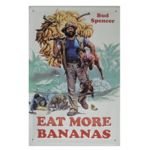 Blechschild Bud Spencer - Eat more Bananas (20 x 30 cm) 