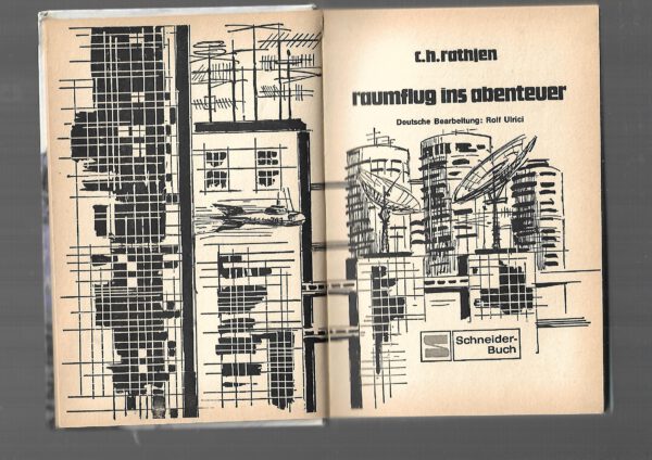 Jugendbuch C.H. Rathjen Raumflug ins Abenteuer Schneider 1970 – Bild 2
