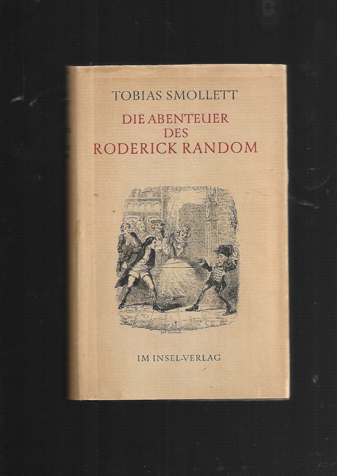 „Buchcover von Die Abenteuer des Roderick Random von Tobias Smollett, Insel Verlag 1965. Klassischer Leineneinband mit Schutzumschlag, deutsche Erstausgabe.“