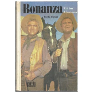 „Buchcover von ‚Teddy Parker – Bonanza: Ritt ins Abenteuer‘ mit Western-Motiv. Ben und Hoss Cartwright zwischen den beiden ist ein Pferd zu sehen. Abenteuerliches Kinder- oder Jugendbuch mit nostalgischem Flair.“