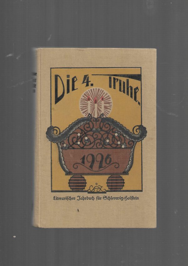 Alte Bücher  Christian Tränckner (Hrsg) Die 4. Truhe - Literarisches Jahrbuch für Schleswig-Holstein 1926 Karl Wachholtz Verlag 