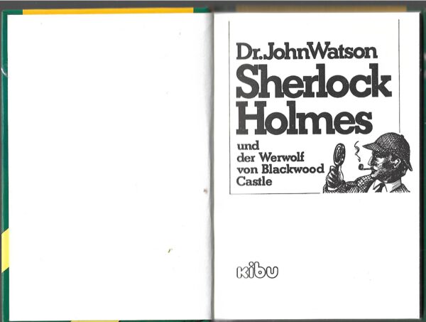Kriminalroman Dr. John Watson Sherlock Holmes und der Werwolf von blackwood Castle Kibu-Verlag 1984 – Bild 3