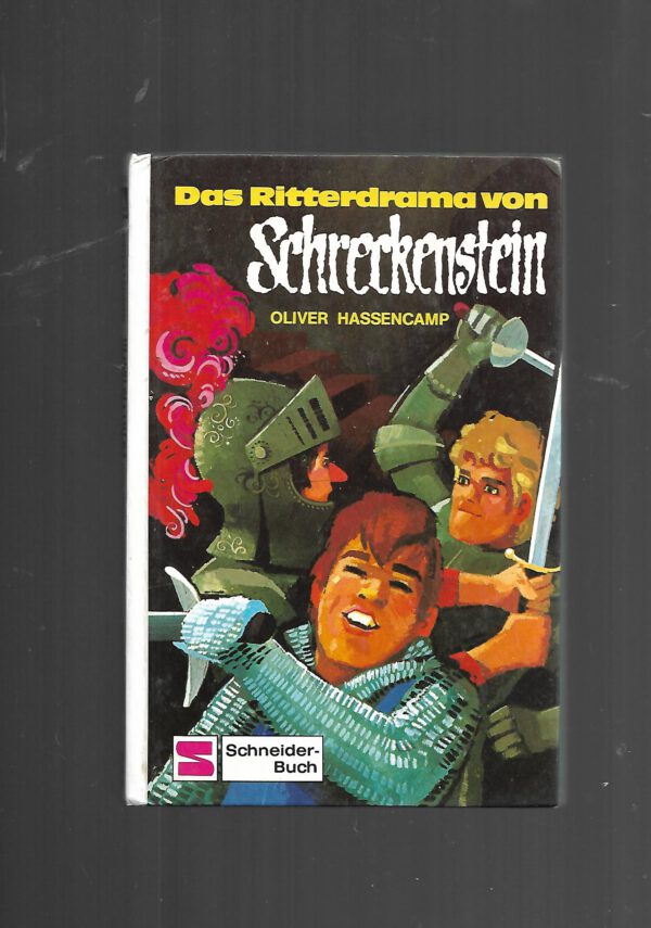 Jugendbuch Oliver Hassencamp Das Ritterdrama von Schreckenstein Schneider-Buch 1980