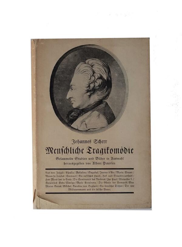 Alte Bücher Johannes Scherr Menschliche Tragikomödie Vossische Buchhandlung