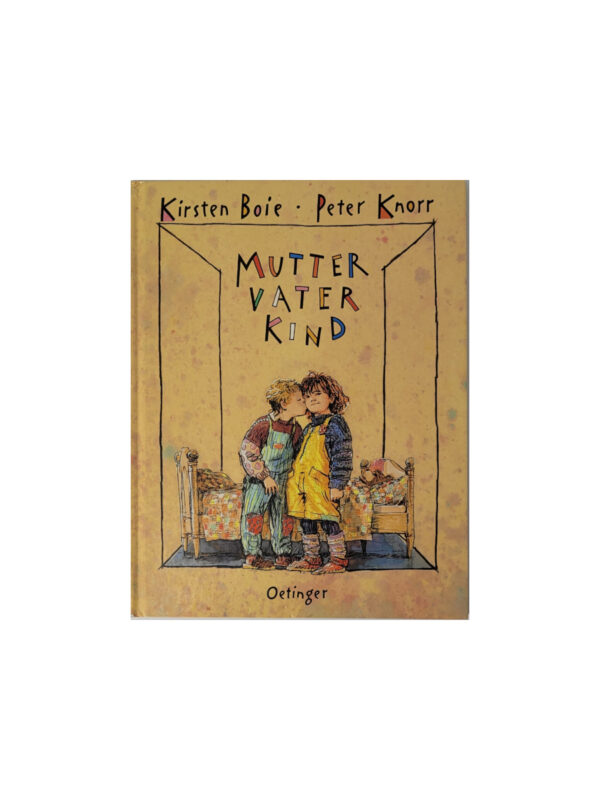 Kinderbuch Kirsten Boie Peter Knorr Mutter Vater Kind Oetinger 1994