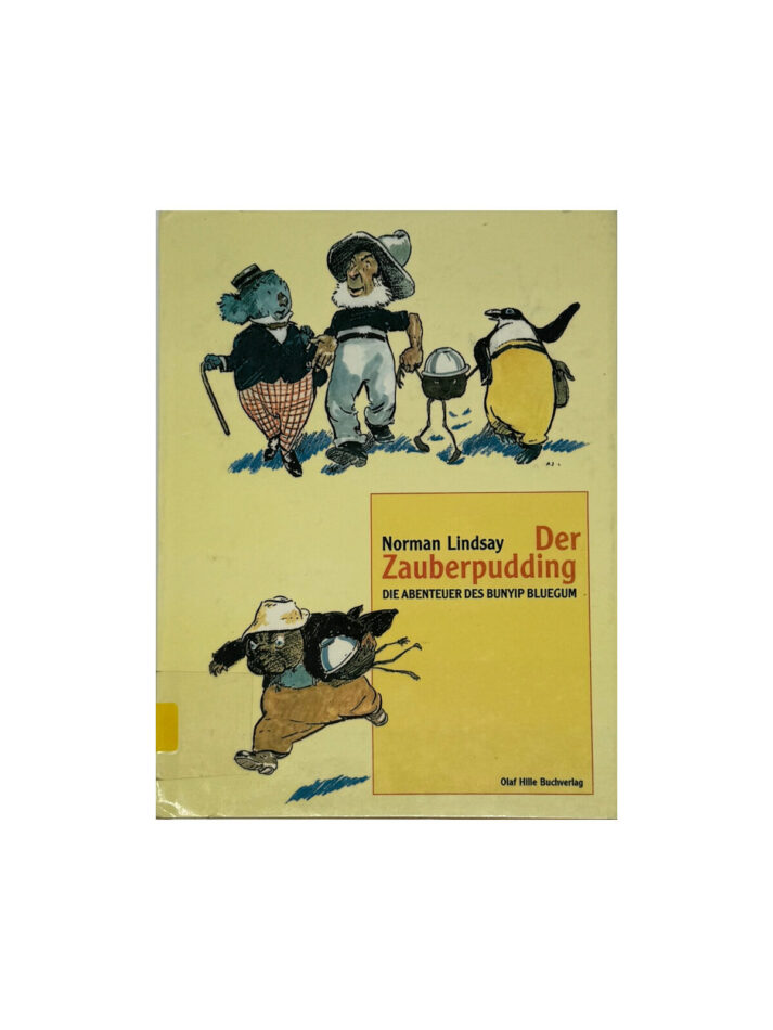 Kinderbuch Norman Lindsay Der Zauberpudding - Die Abenteuer des Bunyip Bluegum - Leihbuch - Olaf Hille Buchverlag 1992