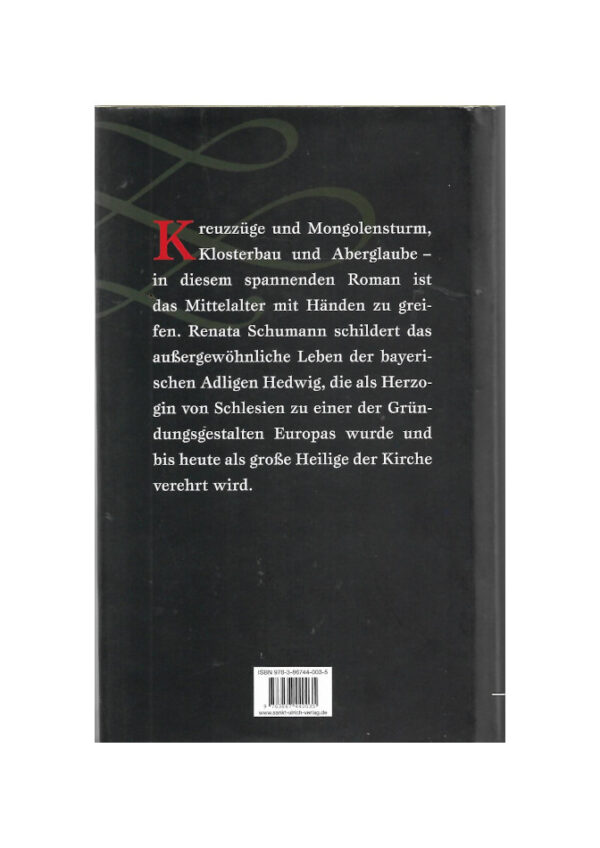 Belletristik Renata Schumann - Hedwig von Schlesien - Ein starkes Weib - Sankt Ulrich Verlag 2007 – Bild 2