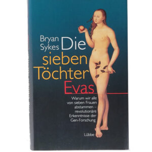 Sachbuch Bryan Sykes - Die sieben Töchter Evas - Lübbe Verlag 2001
