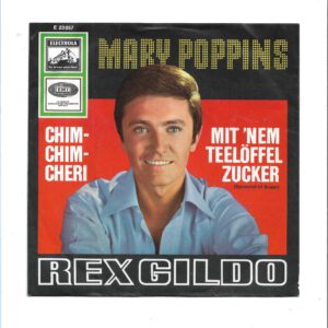 Flohmarkt Vinyl Single Rex Gildo - Chim-Chim-Cheri - Mary Poppins Electrola 1965