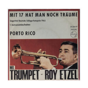 Schallplatte Vinyl Single Roy Etzel - Mit 17 hat man noch Träume