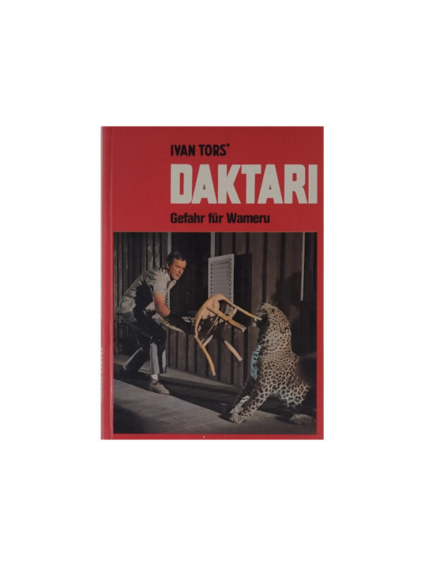 Fernseh-Nostalgie Ivan Tors - Daktari - Gefahr für Wameru - Breitschopf-Verlag 1973